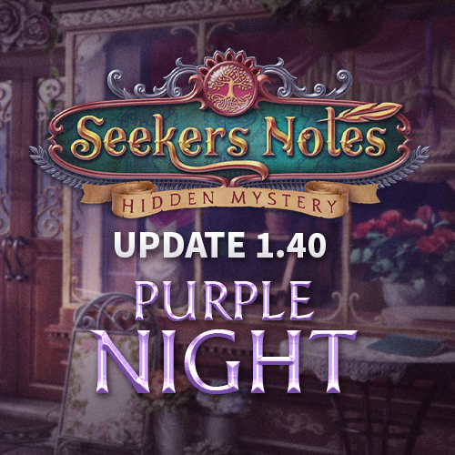 Seekers Notes. Update 1.40: Purple Night