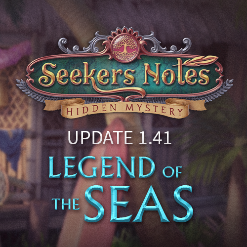 Seekers Notes. Update 1.41: Legend of the Seas