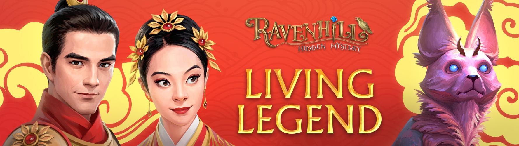 Ravenhill: Hidden Mystery. Update 2.14.0: Living Legend