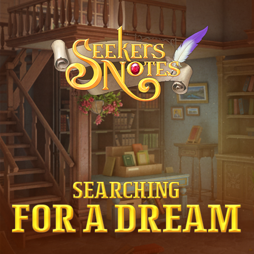 Seekers Notes. Update 2.1: Searching for a Dream