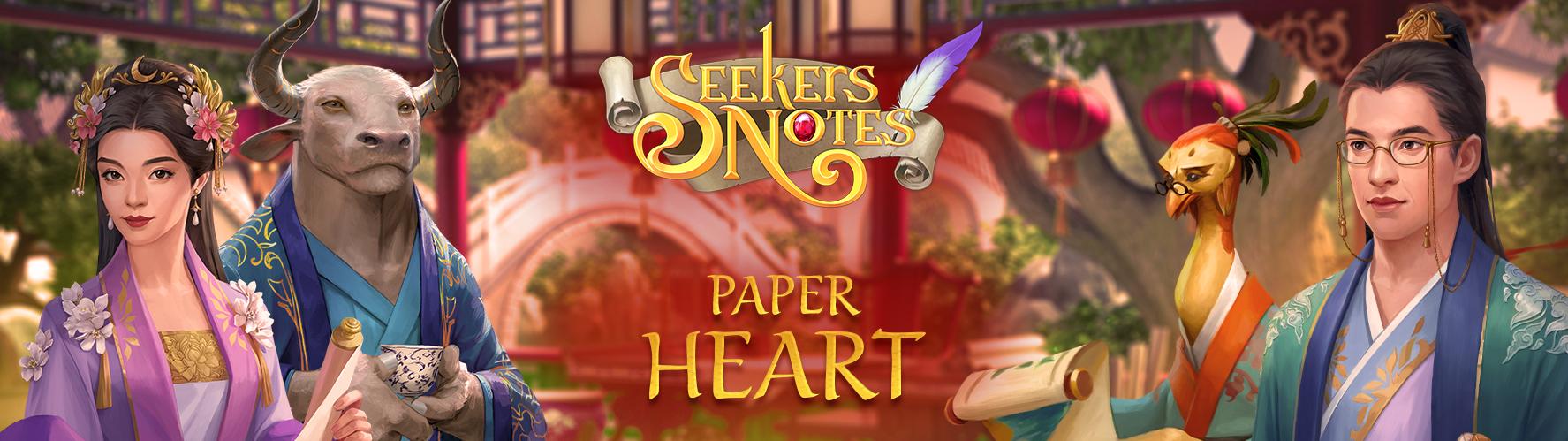 SEEKERS NOTES. UPDATE 2.7: PAPER HEART