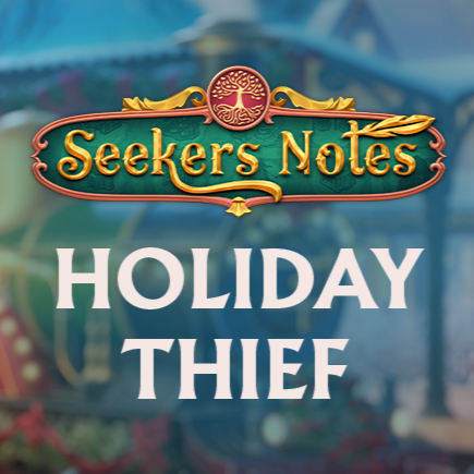 SEEKERS NOTES. UPDATE 2.57: HOLIDAY THIEF