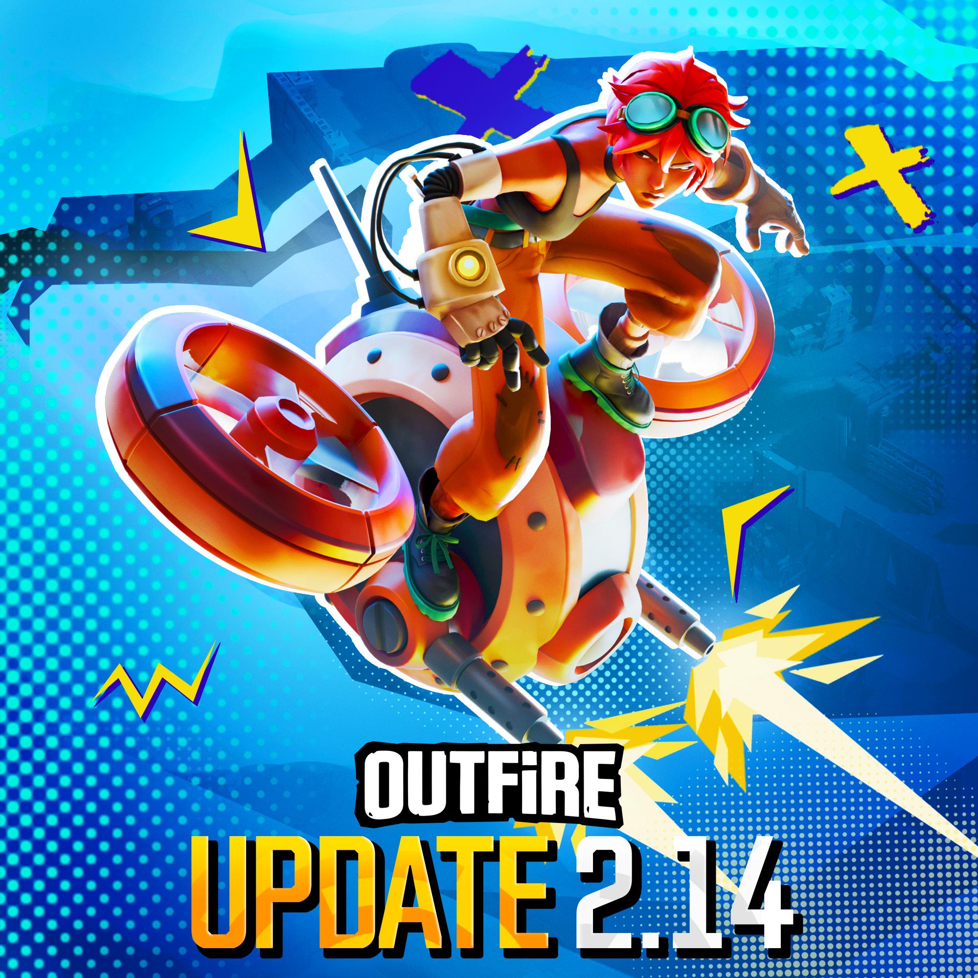 OUTFIRE. Update 2.14 is out!